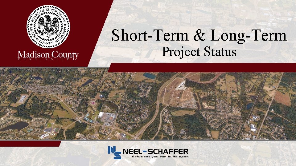 Short-Term & Long-Term Project Status 