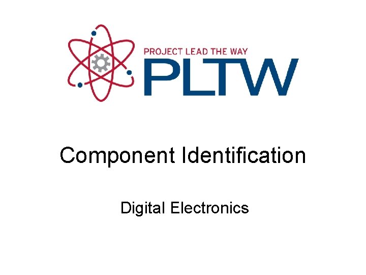 Component Identification Digital Electronics 