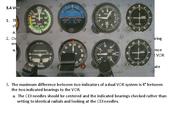 3. 4 VOR RECEIVER CHECK. (Required every 30 days for Part 91) 1. The