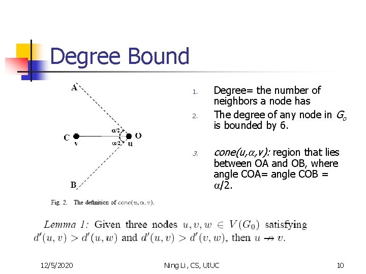 Degree Bound 1. 2. 3. 12/5/2020 Degree= the number of neighbors a node has