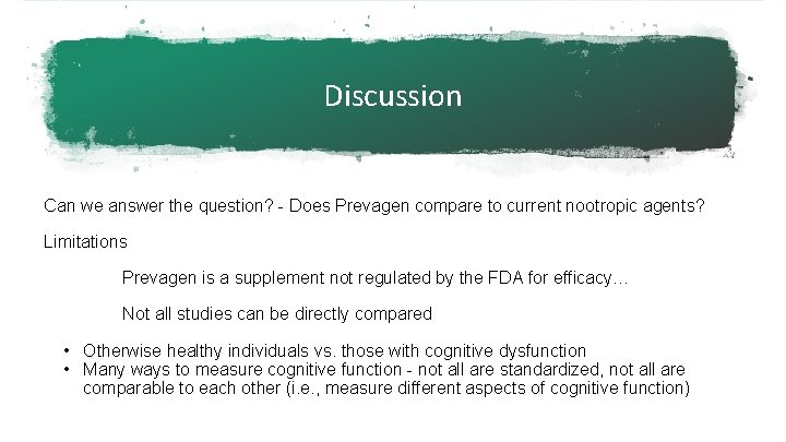 Discussion Can we answer the question? - Does Prevagen compare to current nootropic agents?