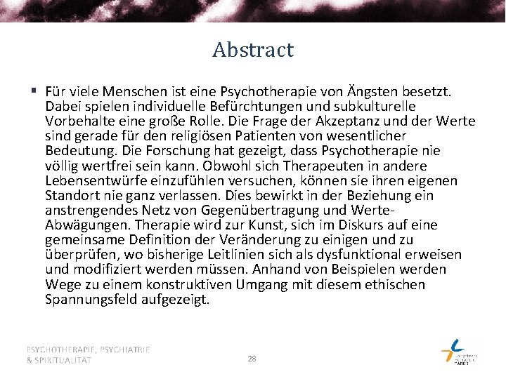 Abstract § Für viele Menschen ist eine Psychotherapie von Ängsten besetzt. Dabei spielen individuelle