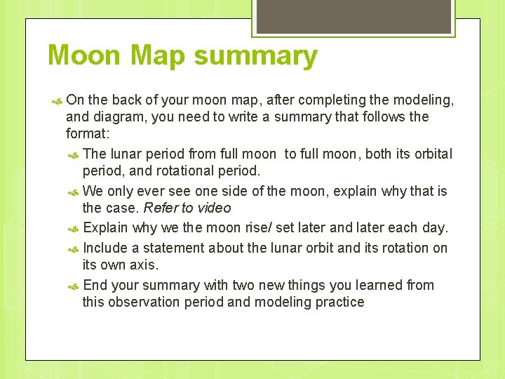 Moon Map summary On the back of your moon map, after completing the modeling,