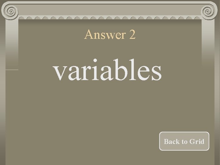 Answer 2 variables Back to Grid 