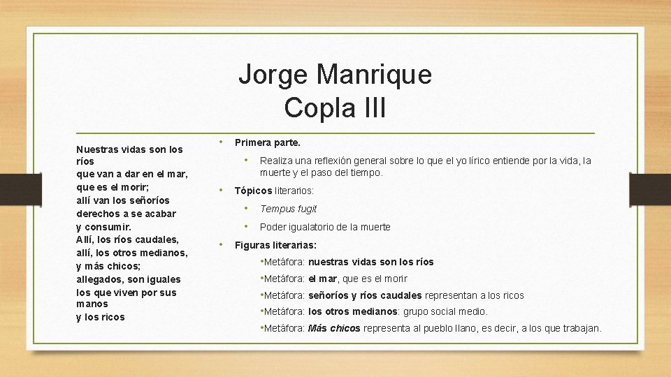 Jorge Manrique Copla III Nuestras vidas son los ríos que van a dar en
