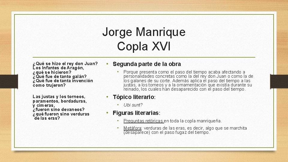 Jorge Manrique Copla XVI ¿Qué se hizo el rey don Juan? Los Infantes de