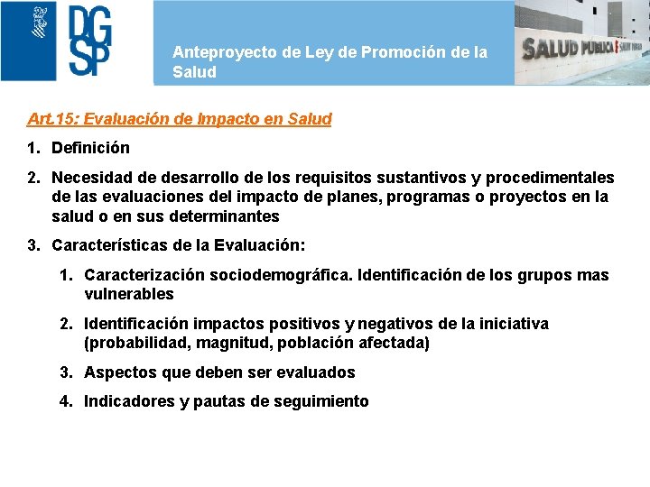 Anteproyecto de Ley de Promoción de la Salud 1 Art. 15: Evaluación de Impacto
