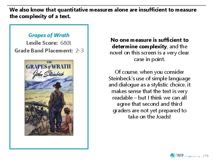 We also know that quantitative measures alone are insufficient to measure the complexity of