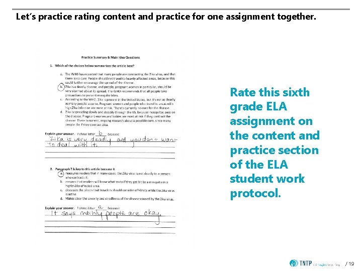 Let’s practice rating content and practice for one assignment together. Rate this sixth grade