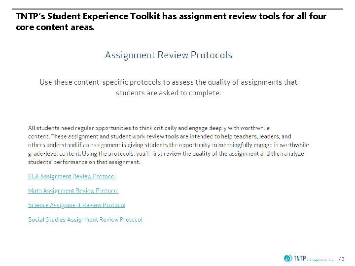 TNTP’s Student Experience Toolkit has assignment review tools for all four core content areas.