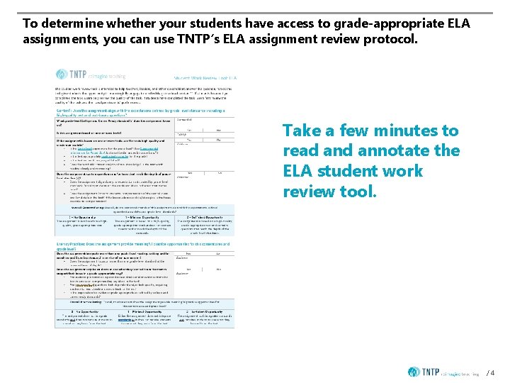 To determine whether your students have access to grade-appropriate ELA assignments, you can use