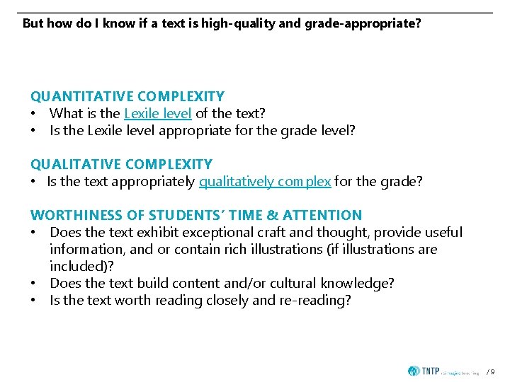 But how do I know if a text is high-quality and grade-appropriate? QUANTITATIVE COMPLEXITY