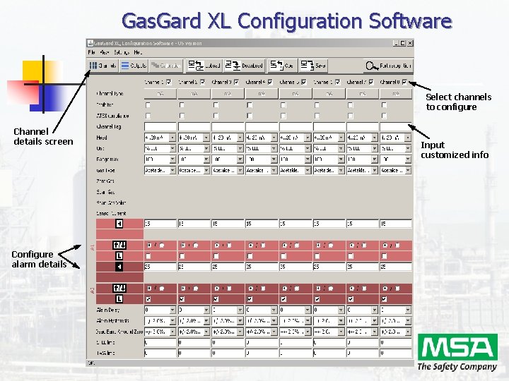 Gas. Gard XL Configuration Software Select channels to configure Channel details screen Configure alarm Gas. Gard XL Configuration Software Select channels to configure Channel details screen Configure alarm