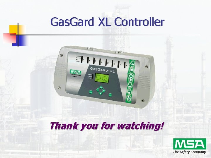 Gas. Gard XL Controller Thank you for watching! Gas. Gard XL Controller Thank you for watching!