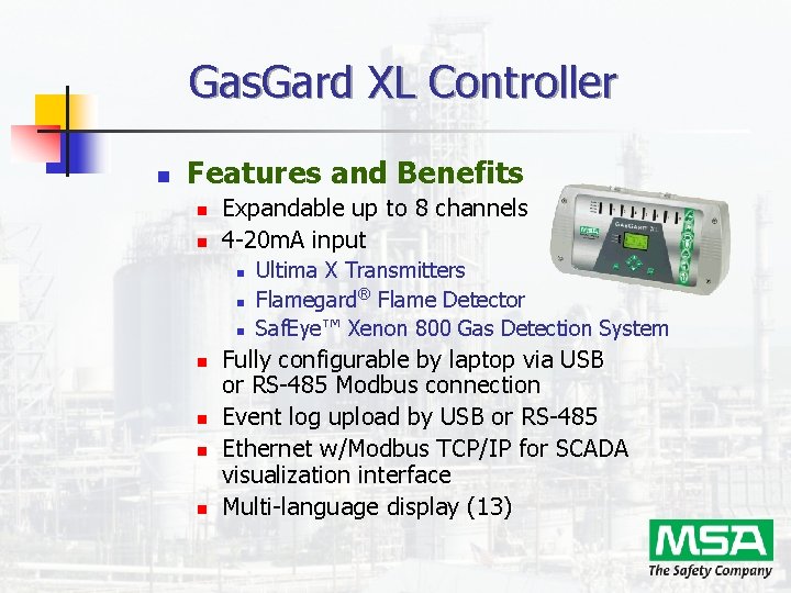 Gas. Gard XL Controller n Features and Benefits n n Expandable up to 8 Gas. Gard XL Controller n Features and Benefits n n Expandable up to 8