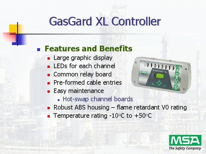 Gas. Gard XL Controller n Features and Benefits n n n n Large graphic Gas. Gard XL Controller n Features and Benefits n n n n Large graphic