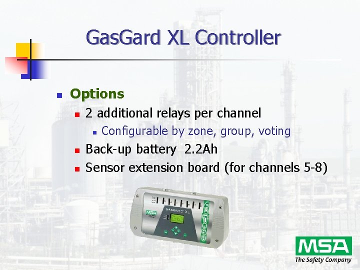 Gas. Gard XL Controller n Options n 2 additional relays per channel n n Gas. Gard XL Controller n Options n 2 additional relays per channel n n