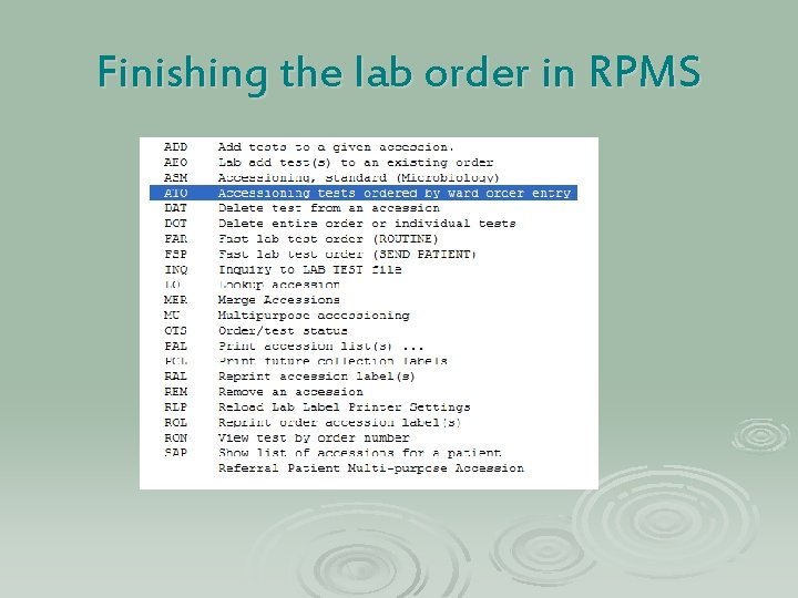 Finishing the lab order in RPMS 