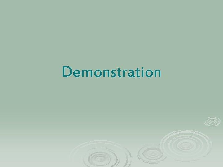 Demonstration 