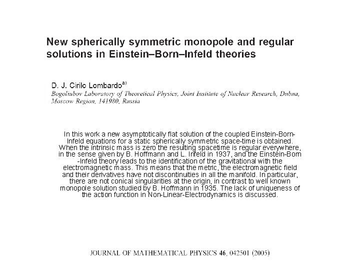 In this work a new asymptotically flat solution of the coupled Einstein-Born. Infeld equations