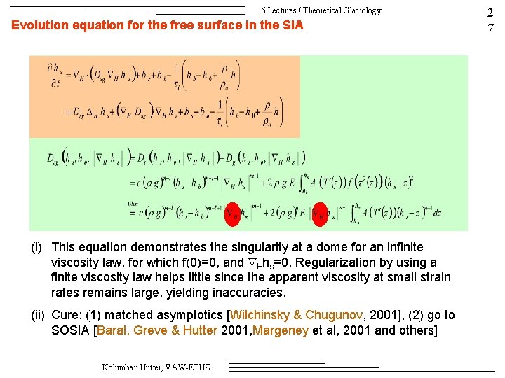 6 Lectures / Theoretical Glaciology Evolution equation for the free surface in the SIA