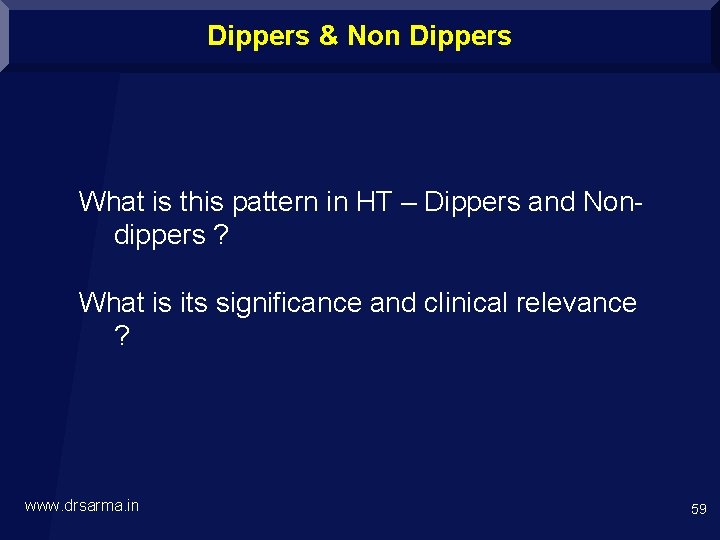 Dippers & Non Dippers What is this pattern in HT – Dippers and Nondippers