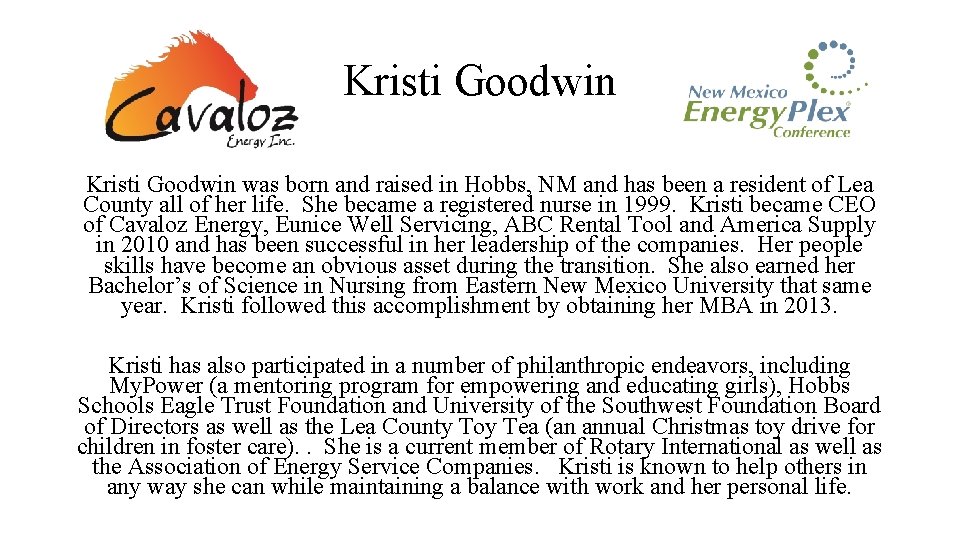 Kristi Goodwin was born and raised in Hobbs, NM and has been a resident