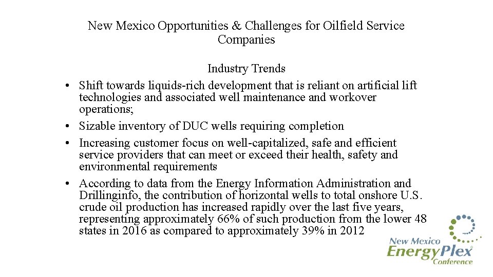 New Mexico Opportunities & Challenges for Oilfield Service Companies • • Industry Trends Shift
