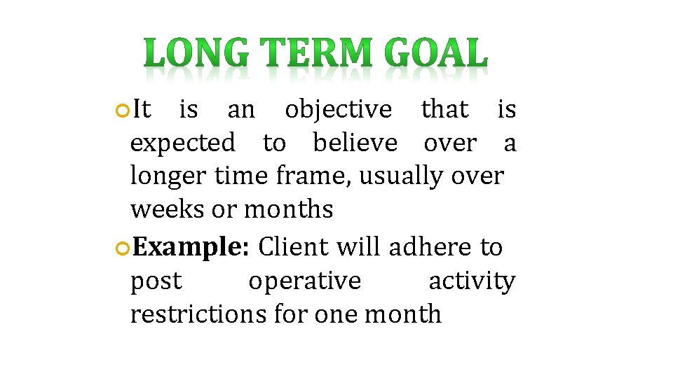  It is an objective that is expected to believe over a longer time