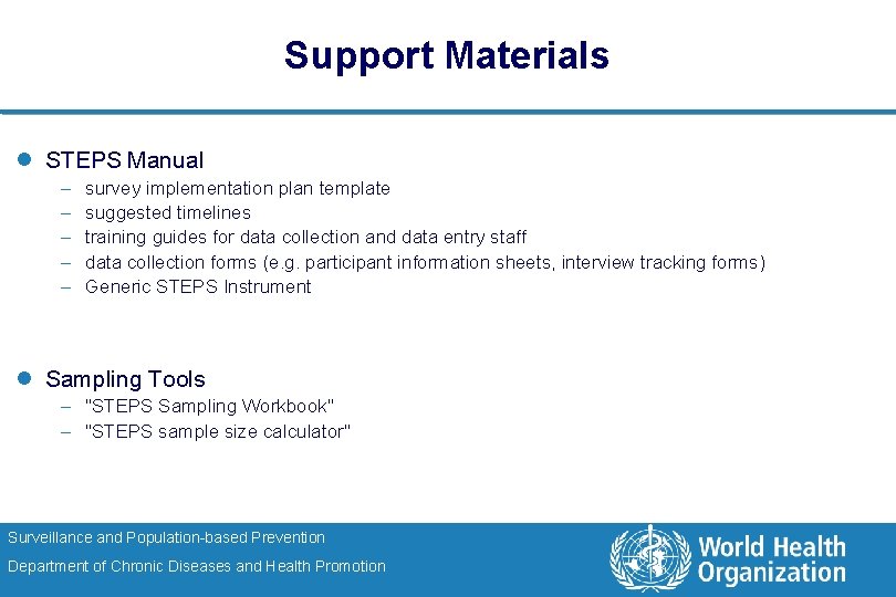 Support Materials l STEPS Manual – – – survey implementation plan template suggested timelines