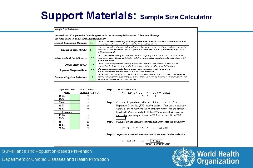 Support Materials: Sample Size Calculator Surveillance and Population-based Prevention Department of Chronic Diseases and