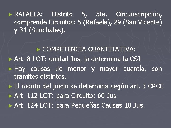 ► RAFAELA: Distrito 5, 5 ta. Circunscripción, comprende Circuitos: 5 (Rafaela), 29 (San Vicente)