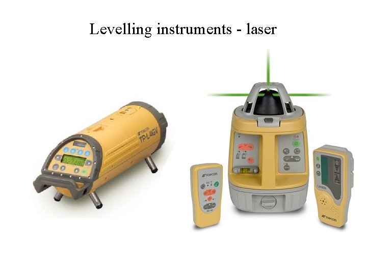 Levelling instruments - laser 