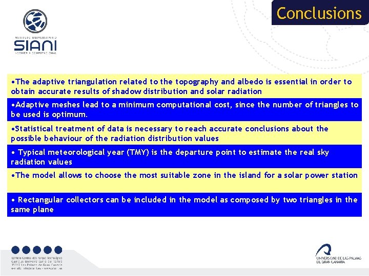 Conclusions • The adaptive triangulation related to the topography and albedo is essential in