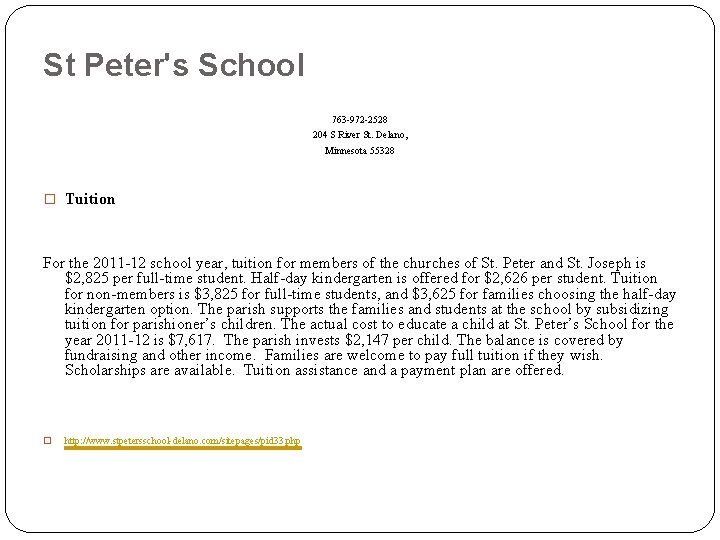 St Peter's School 763 -972 -2528 204 S River St. Delano, Minnesota 55328 � St Peter's School 763 -972 -2528 204 S River St. Delano, Minnesota 55328 �