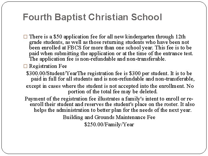 Fourth Baptist Christian School � There is a $50 application fee for all new Fourth Baptist Christian School � There is a $50 application fee for all new