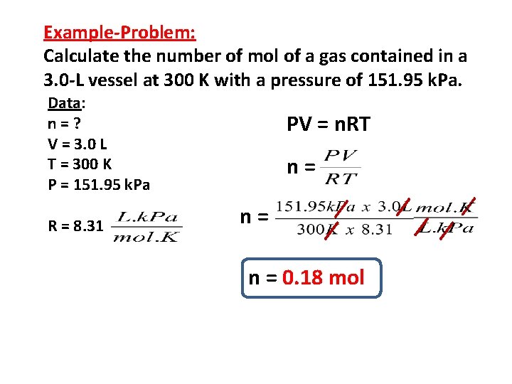 Example-Problem: Calculate the number of mol of a gas contained in a 3. 0