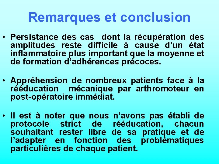 Remarques et conclusion • Persistance des cas dont la récupération des amplitudes reste difficile