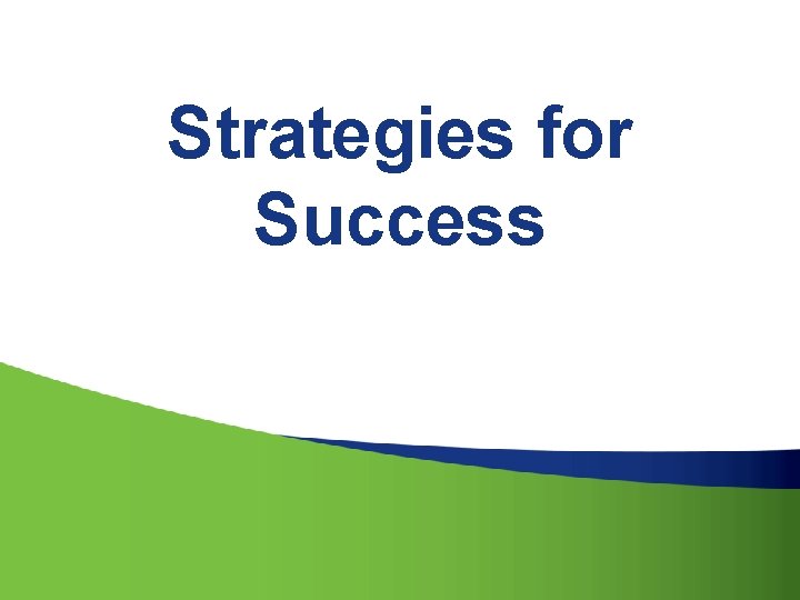Strategies for Success 