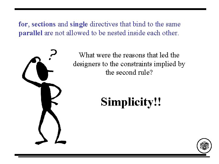 for, sections and single directives that bind to the same parallel are not allowed