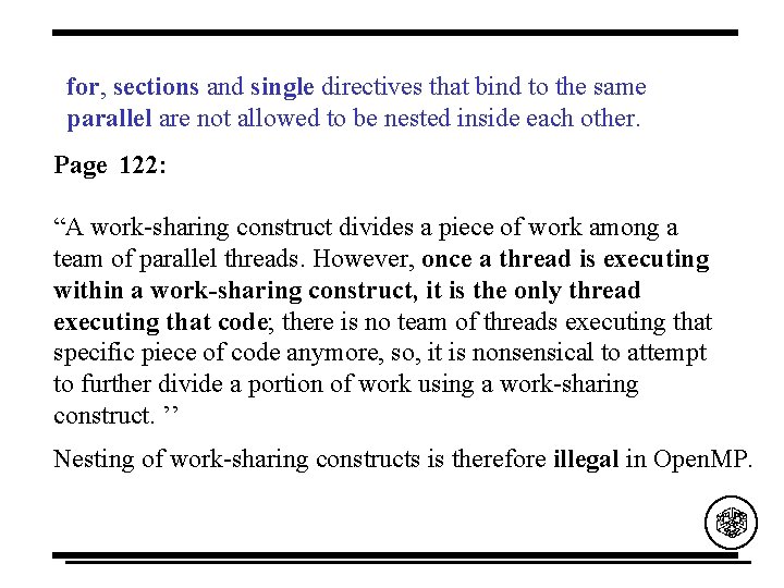 for, sections and single directives that bind to the same parallel are not allowed