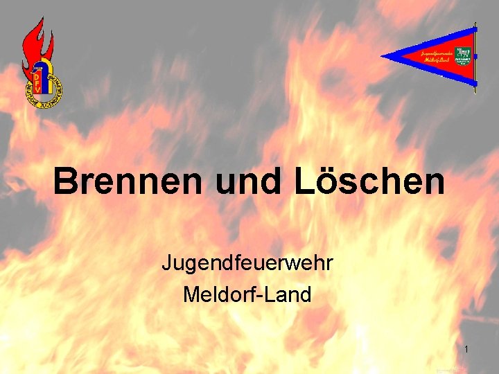 Brennen und Löschen Jugendfeuerwehr Meldorf-Land 1 
