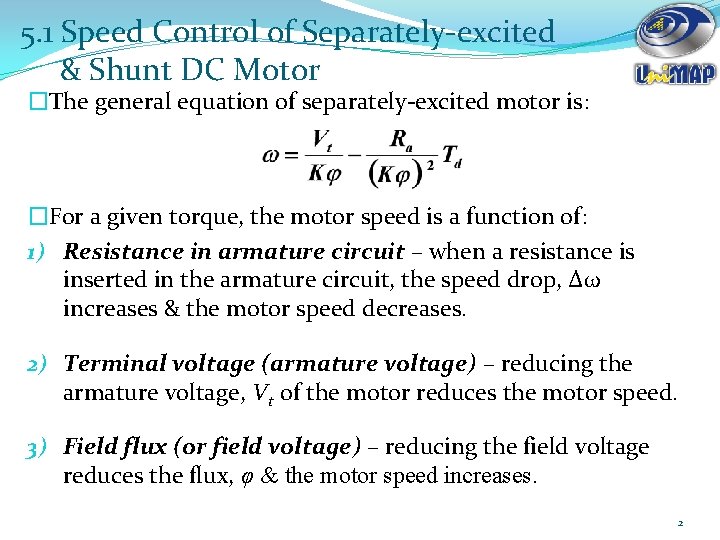 5. 1 Speed Control of Separately-excited & Shunt DC Motor �The general equation of