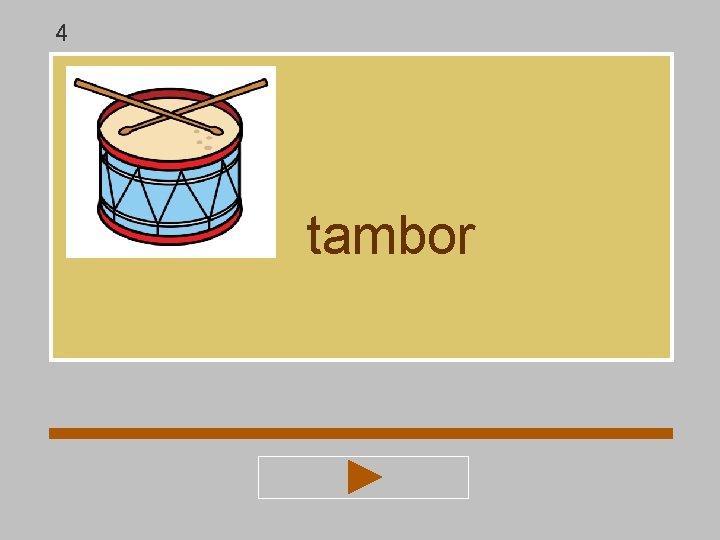 4 tambor 