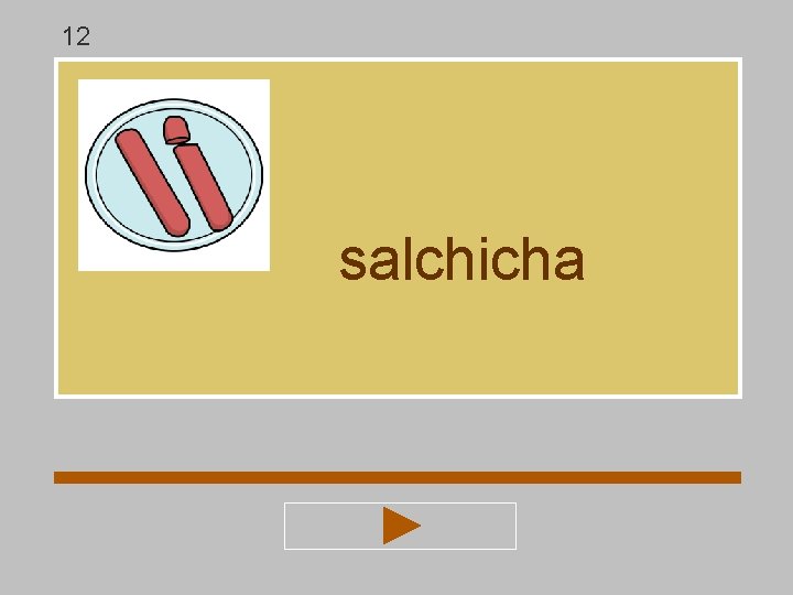 12 salchicha 
