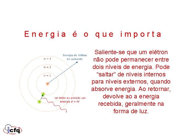 E n e r g i a é o q u e i m E n e r g i a é o q u e i m