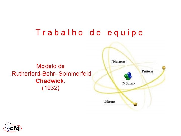 T r a b a l h o d e e q u i T r a b a l h o d e e q u i