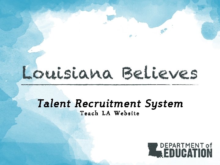 Talent Recruitment System Teach LA Website 