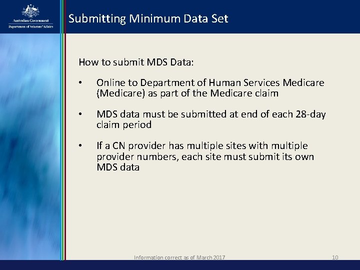 Submitting Minimum Data Set How to submit MDS Data: • Online to Department of Submitting Minimum Data Set How to submit MDS Data: • Online to Department of