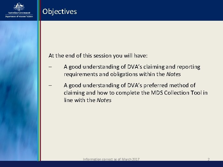 Objectives At the end of this session you will have: – A good understanding Objectives At the end of this session you will have: – A good understanding